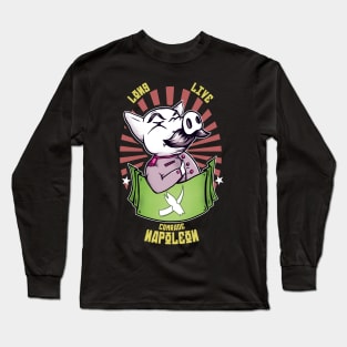 Long Live Comrade Napoleon (Animal Farm) Long Sleeve T-Shirt